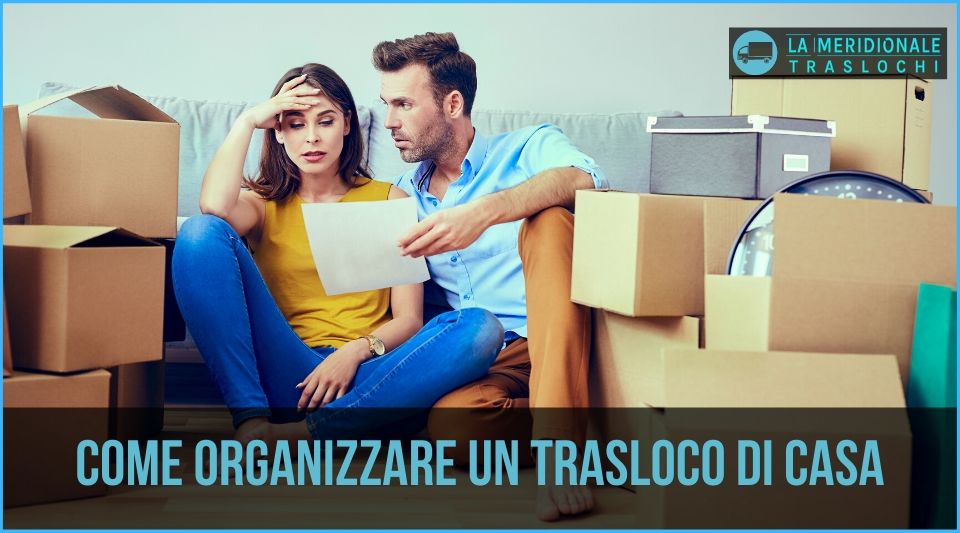 come-organizzare-un-trasloco-di-casa