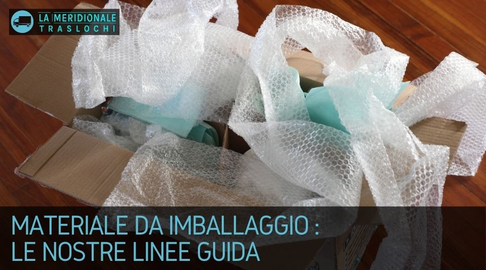 Materiale da imballaggio : Le nostre linee guida