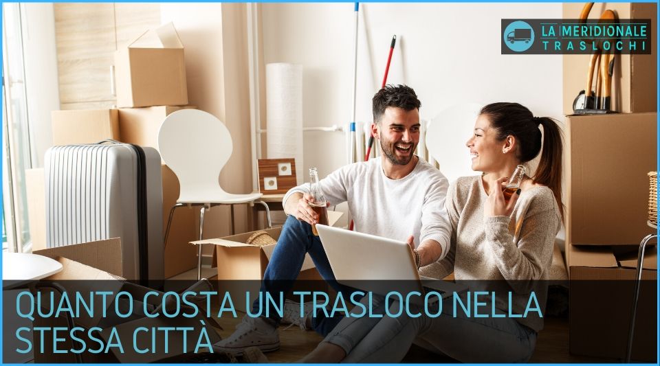 Quanto costa un trasloco nella stessa città